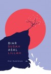 Biar Susah Asal Lillah - text