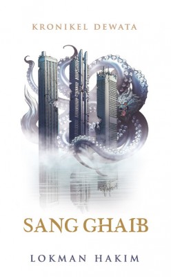 Kronikel Dewata III: Sang Ghaib by Lokman Hakim from PTS Publications in General Novel category