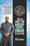 Andai Umat Ini Hidup Seperti Umar Al-Khattab by Ustaz Wadi Annuar from  in  category