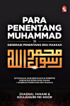 Para Penentang Muhammad : Generasi Penentang Era Makkah - text
