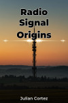 Radio Signal Origins