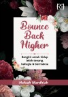 Bounce Back Higher by Hafsah Mardhiah from  in  category