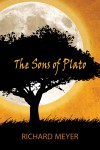 Sons of Plato by Richard Alan Meyer from  in  category