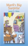 Mark's Big Surprise by Janet Sims from Strategic Book Publishing & Rights Agency in Teen Novel category Mark's Big Surprise by Janet Sims from in category