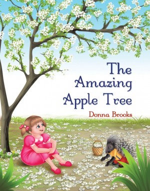 The Amazing Apple Tree by Donna Brooks from Strategic Book Publishing & Rights Agency in Romance category