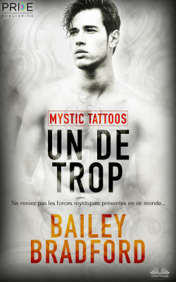 Un De Trop by Bailey Bradford from Tektime s.r.l.s. in General Novel category