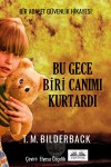 Bu Gece Biri Canımı Kurtardı - Bir Adalet Güvenlik Hikayesi by T. M. Bilderback from  in  category