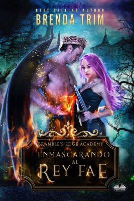 Enmascarando Al Rey Fae by Brenda Trim from Tektime s.r.l.s. in General Novel category