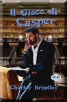 Il Gioco Di Casper by Charley Brindley from  in  category