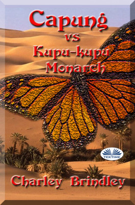 Capung Vs Kupu-Kupu Monarch by Charley Brindley from Tektime s.r.l.s. in General Novel category
