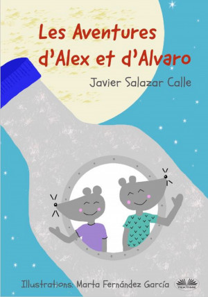 Les Aventures D’Alex Et D’Alvaro by Javier Salazar Calle from Tektime s.r.l.s. in Teen Novel category