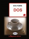 Dos - text