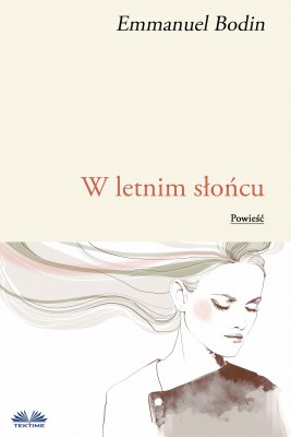 W Letnim Słońcu by Emmanuel Bodin from Tektime s.r.l.s. in General Novel category