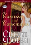 Contessa Per Coincidenza by Cheryl Bolen from  in  category