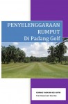 Penyelenggaraan Rumput di Padang Golf by Normas Yakin from  in  category