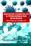 Industri Hospitaliti & Perkhidmatan Makanan Era Pasca Covid-19 by Chemah Tamby Chik [et.al] from  in  category