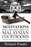 Motivation for Language Choice in Malaysian Courtrooms by Richard Powell from  in  category
