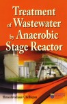 Treatment of Waste Water by Anaerobic Stage Reactor by Shreeshivadasan Chelliapan from  in  category