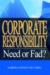 Corporate Responsibility: Need or Fad? - text