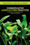 CONSERVATIVE AGRICULTURE PRACTICE A ROAD TO SUSTAINABILITY FOR ASIAN COUNTRIES by NAEEM HAYAT, ABDULLAH AL MAMUN from  in  category
