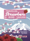 Travelog Strawberi di Bumi Sakura - text