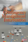 CONTINGENCY MANAGEMENT INTERVENTION - EFFECTIVENESS, DRUG ADDICTION TREATMENT AND REHABILITATION by MOHAMAD SALLEH ABDUL GHANI from  in  category