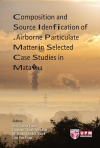 Composition and Source Identification of Airborne Particulate Matter in Selected Case Studies in Malaysia by Sara Yasina Yusuf, Luqman Chuah Abdullah, M. Rashid Mohd. Yusof & Lim Sun Fong from  in  category