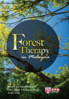Forest Therapy in Malaysia by Keeren a/l Sundara Rajoo, Daljit Singh a/l Karam Singh & Arifin Abdu from  in  category
