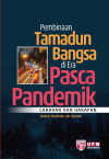 PEMBINAAN TAMADUN BANGSA DI ERA PASCA PANDEMIK CABARAN DAN HARAPAN by Ratna Roshida Ab Razak from  in  category