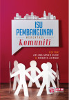 Isu Pembangunan Merentasi Komuniti - text