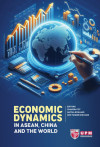 Economic Dynamics in ASEAN, China and the World - text