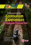 Memorable Ecotourism Experiences in Malaysian National Park - text