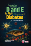 Empowering Vitamins D and E to Fight Against Diabetes: A Zebrafish Model by Nurliyana Najwa Md Razip & Huzwah Khaza’ai from  in  category