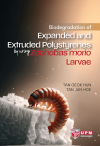 Biodegradation of Expanded and Extruded Polystyrenes by using Zophobas Morio Larvae - text