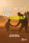 Fathers and Child Support: Divorced but Responsible - text
