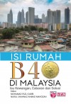 ISI RUMAH B40 DI MALAYSIA - ISU KEWANGAN, CABARAN DAN SOLUSI by MOHAMAD FAZLI SABRI & NURUL SHAHNAZ AHMAD MAHDZAN from  in  category
