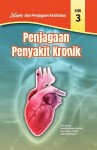 Islam dan Penjagaan Kesihatan Siri 3: Penjagaan Penyakit Kronik by Ed: Hana Maizuliana Solehan, Noor Najihan Jaafar & Abdul Aziz Marwan from  in  category
