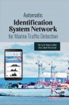 Automatic Identification System Network for Marine Traffic Detection by Nur Izzati Najwa binti Izuddin & Wan Zakiah binti Wan Ismail from  in  category