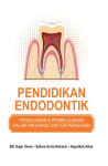 PENDIDIKAN ENDODONTIK: Pengajaran & Pembelajaran dalam Program Doktor Pergigian by Siti Hajar Omar, Safura Anita Baharin & Aspalilah Alias from  in  category