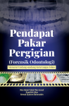 Pendapat Pakar Pergigian (Forensik Odontologi): Menurut Undang-undang Keterangan Islam by Wan Abdul Fattah Wan Ismail, Aspalilah Alias & Ahmad Syukran Baharuddin from  in  category