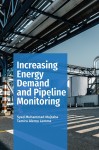 Increasing Energy Demand and Pipeline Monitoring by Syed Muhammad Mujtaba, Tamiru Alemu Lemma from  in  category