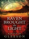 Raven Brought the Light - text