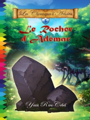 Le Rocher dAdémar by Yann Riva-Cobel from XinXii - GD Publishing Ltd. & Co. KG in Teen Novel category