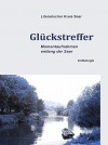 Glückstreffer by Literarischer Kreis Saar from  in  category