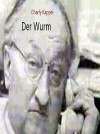 Der Wurm by Charly Kappel from  in  category