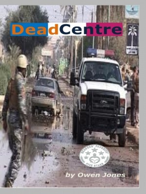 Dead Centre by Owen Jones from XinXii - GD Publishing Ltd. & Co. KG in General Novel category