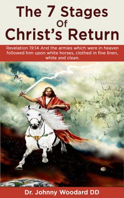 The 7 Stages Of Christ's Return by Dr. Johnny Woodard ~ DD from XinXii - GD Publishing Ltd. & Co. KG in Religion category