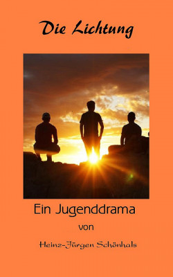 Die Lichtung by Heinz-Jürgen Schönhals from XinXii - GD Publishing Ltd. & Co. KG in Language & Dictionary category