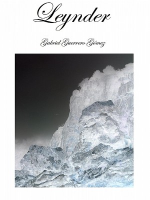Leynder by Gabriel Guerrero Gómez from XinXii - GD Publishing Ltd. & Co. KG in General Novel category